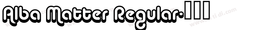 Alba Matter Regular字体转换